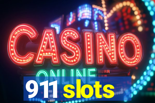 911 slots